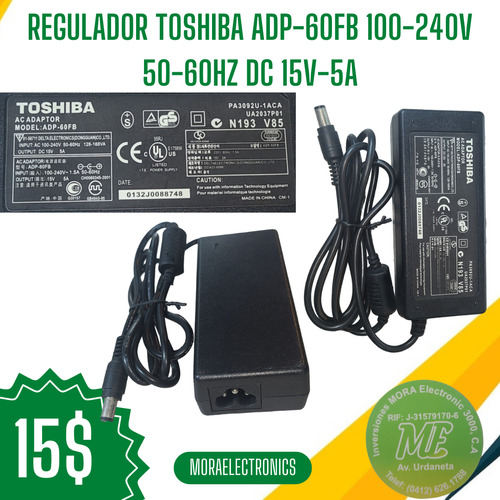 Regulador Toshiba Adp-60fb 100-240v 50-60hz Dc 15v-5a 