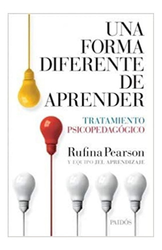 Una Forma Diferente De Aprender - Rufina Pearson 