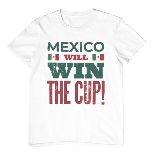 Playeras México Will Win The Cup - Mundial - Qatar 2022