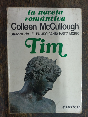 Tim * Colleen Mccullough * Emece *
