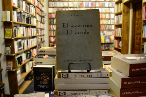 El Monstruo Del Estado. R. M. Maciver. (Usado)