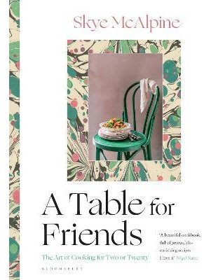 Libro A Table For Friends : The Art Of Cooking For Two Or...