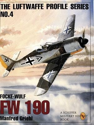 Focke-wulf Fw 190: Luftwaffw Profile Series 4 - Manfred Grie