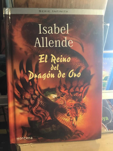 El Reino Del Dragón De Oro  Isabel Allende
