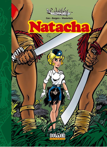 Natacha Vol. 1, De Walthery, François. Tebeos Dolmen Editorial, S.l., Tapa Dura En Español