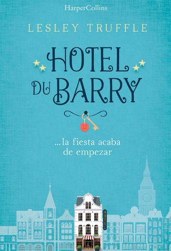 Hotel Du Barry, De Truffle, Lesley. Editorial Harpercollins, Tapa Blanda En Español