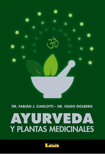 Ayurveda Y Plantas Medicinales - Fabian Ciarlotti