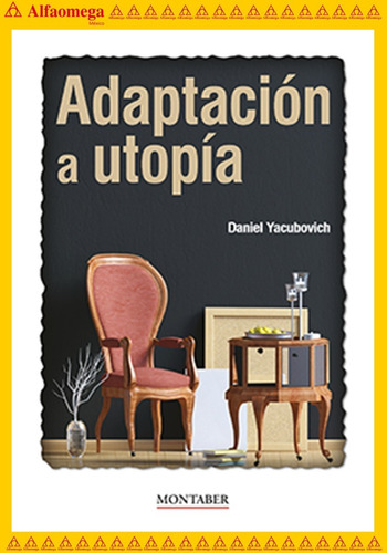 Adaptación A Utopía, De Yacubovich, Daniel. Editorial Alfaomega Grupo Editor, Tapa Blanda, Edición 1 En Español, 2020