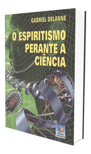 Espiritismo Perante A Ciência (o)