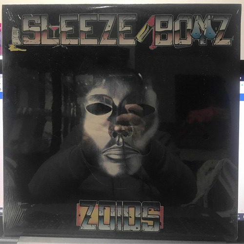 811 Sleeze Boyz - Z-o-i-d-s
