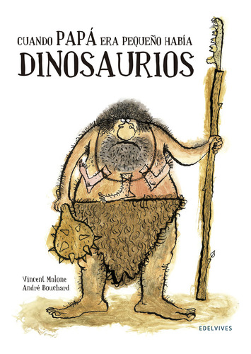 Libro Cuando Papa Era Pequeã¿o Habia Dinosaurios