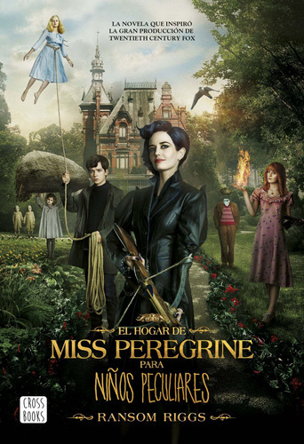 Hogar De Miss Peregrine Para Niños Peculiares - Ransom Riggs