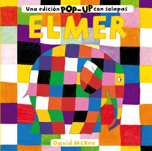 Libro Elmer Pop Up [ En Español ] Pasta Dura 3d, David Mckee