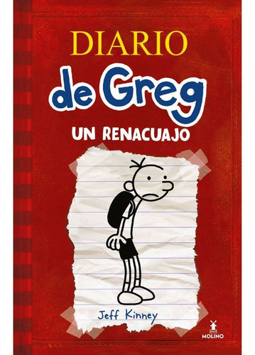 Diario de Greg 1 - Un renacuajo, de Kinney, Jeff. Serie Diario de Greg Editorial Molino, tapa blanda en español, 2021