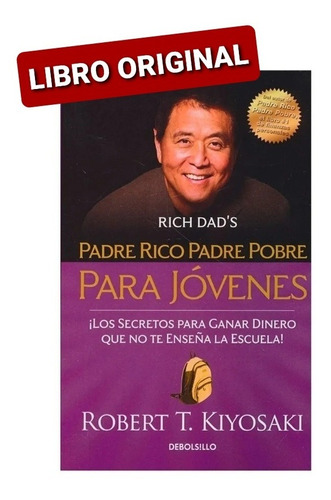 Padre Rico Padre Pobre Para Jóvenes ( Nuevo Y Original )