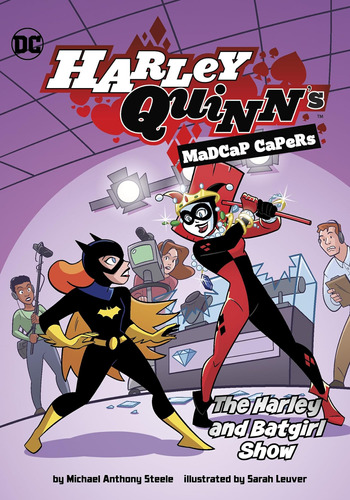 Libro: The Harley And Batgirl Show (harley Quinn S Madcap Ca