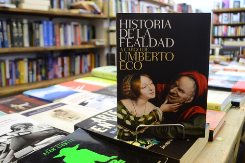 Historia De La Fealdad. Umberto Eco. 