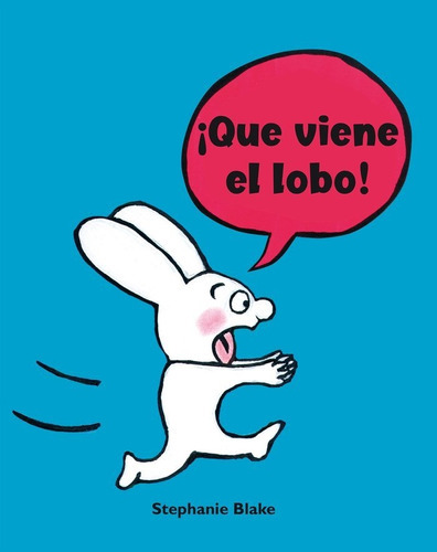 Ãâ¡que Viene El Lobo! (simãâ³n), De Blake, Stéphanie. Editorial Beascoa, Tapa Dura En Español
