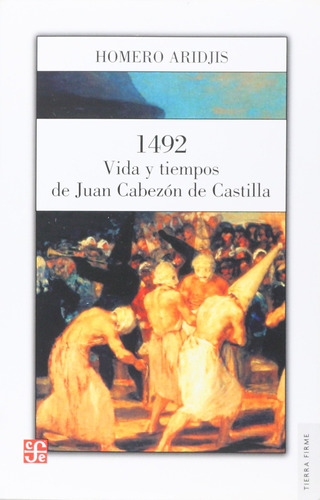 1492 Vida Y Tiempos De Juan Cabezon De Castilla