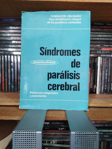 Síndromes De Parálisis Cerebral. Para Rehabilitación