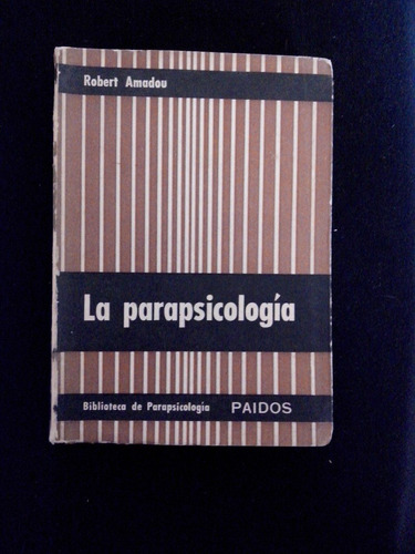 La Parapsicologia Robert Amadou
