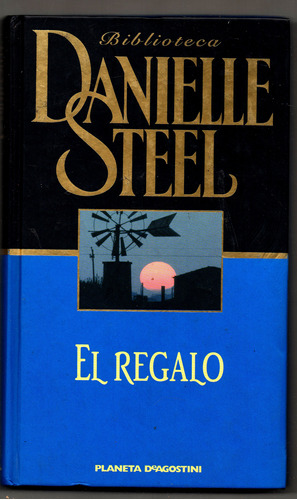 El Regalo - Danielle Steel - Usado Tapa Dura