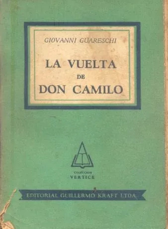 Giovanni Guareschi: La Vuelta De Don Camilo