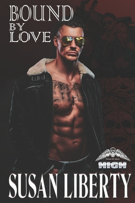 Libro Bound By Love: Sinners Series - Book 2 - Liberty, S...