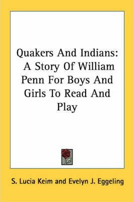 Libro Quakers And Indians - S Lucia Keim