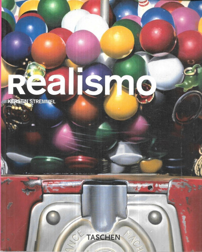 Kerstin Stremmel : Realismo - 96.pág - Ed. Taschen