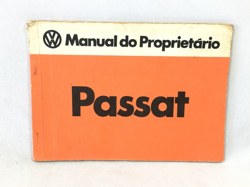  Manual Proprietario Volkswagen Passat Edicao 1977 