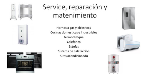 Imagen 1 de 6 de Service Reparacion De Horno Cocina Termotanque A/c