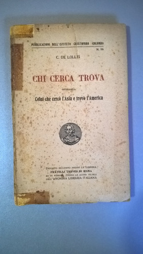 Chi Cerca Trova - De Lollis 1925 - Cristobal Colon