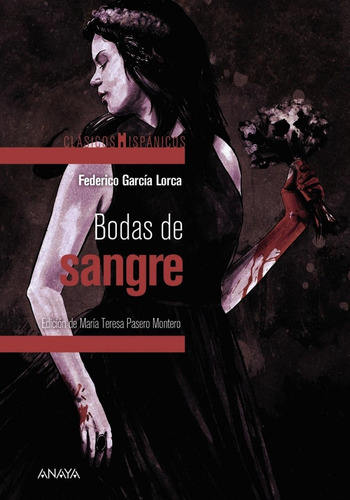 Libro: Bodas De Sangre. Garcia Lorca, Federico. Anaya