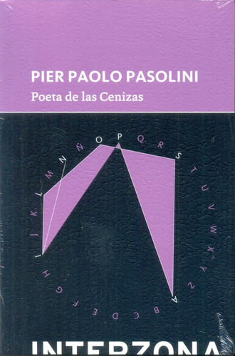 Poeta De Las Cenizas - Pasolini, Pier Paolo