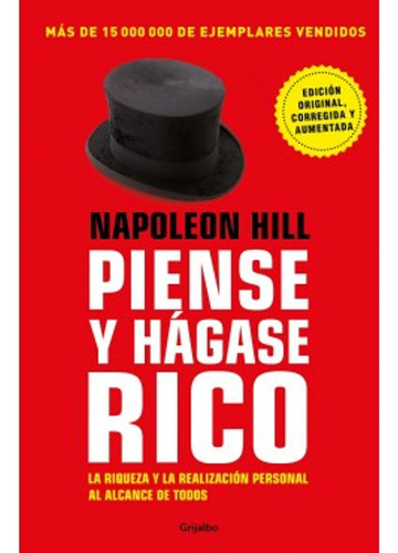 Piense Y Hagase Rico: La Riqueza Y La Realizacion Personal A