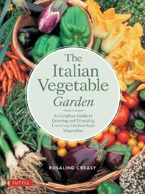 Libro The Italian Vegetable Garden : A Complete Guide To ...