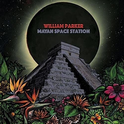 Cd Mayan Space Station - William Parker