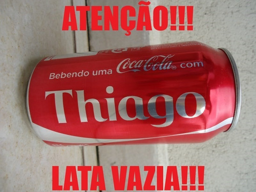 Lata Coca Cola Vazia Com Nome - Thiago