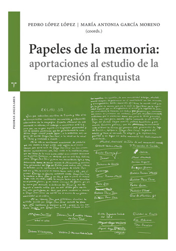 Papeles De La Memoria: Aportaciones Al Estudio De La Represiãâ³n Flaquita, De García Moreno, María Antonia. Editorial Ediciones Trea, S.l., Tapa Blanda En Español