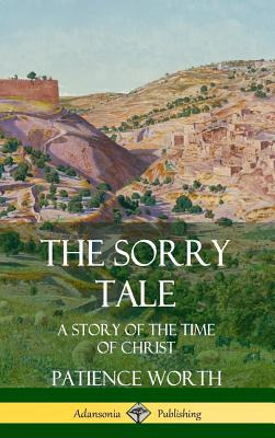 Libro The Sorry Tale: A Story Of The Time Of Christ (hard...