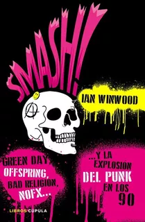 Smash!, de Winwood, Ian. Editorial Libros Cupula, tapa dura en español