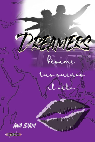 Libro: Dreamers: Bésame Tus Sueños Al Oído (spanish Edition)