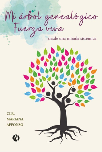 Mi Árbol Genealógico, Fuerza Viva - Mariana Affonso