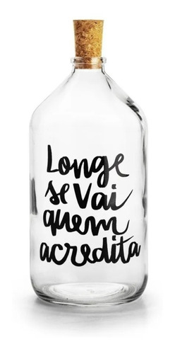 Garrafa De Vidro Com Rolha 500ml Longe Se Vai Quem Acredita