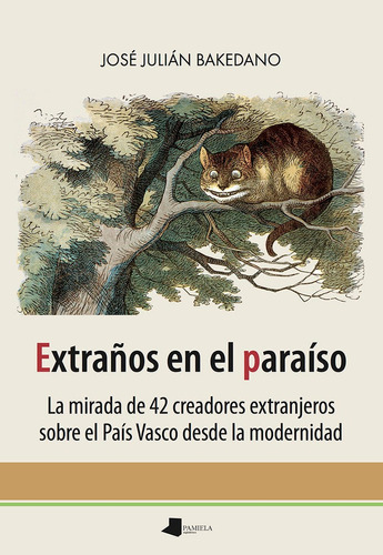 Extra_os En El Paraãâªso, De Bakedano Sarrionandia, José Julián. Editorial Pamiela Argitaletxea, Tapa Blanda En Español