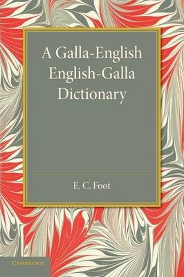 Libro A Galla-english English-galla Dictionary - E. C. Foot