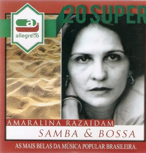 Cd 20 Super Mpb Amaralina Razaidam Samba & Bossa