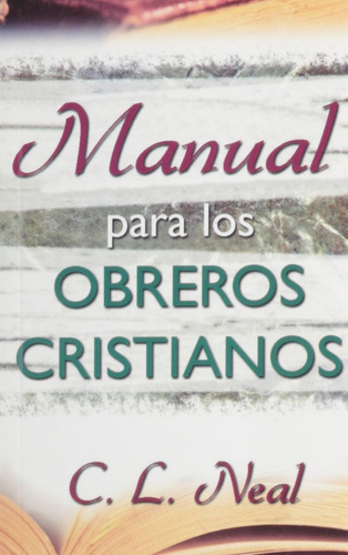 Manual Para Los Obreros Cristianos