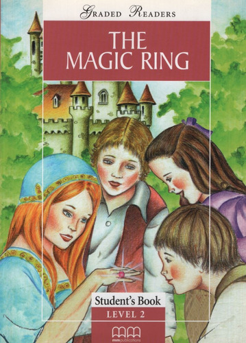The Magic Ring (new Edition) - Level 2, De No Aplica. Editorial Mm Publications, Tapa Blanda En Inglés Internacional